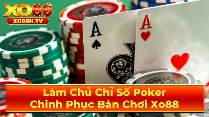 Ứng Dụng Chỉ Số Poker Trong Thực Tế