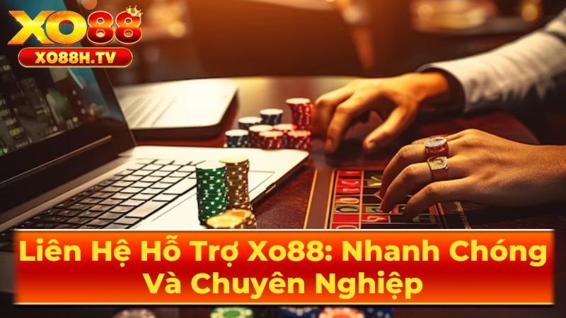Liên Hệ Hỗ Trợ Xo88: Nhanh Chóng Và Chuyên Nghiệp 2 Thời Gian Hỗ Trợ Tại Xo88