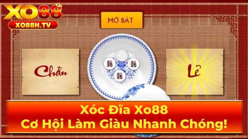 Xóc Đĩa Xo88: Cơ Hội Làm Giàu Nhanh Chóng! 2 Hướng dẫn cách chơi xóc đĩa: Nghệ thuật của sự tinh tế