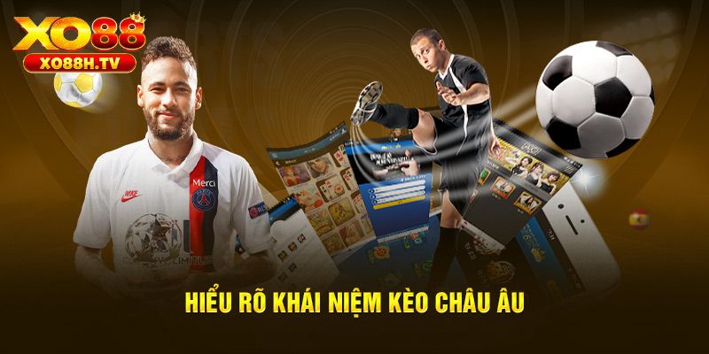 Luật chơi kèo châu Âu